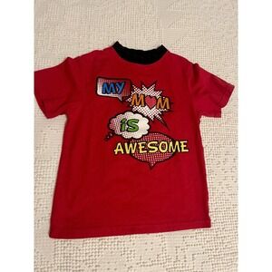 My Mom Is Awesome Boys 4T Red Tshirt- Short Sleeve